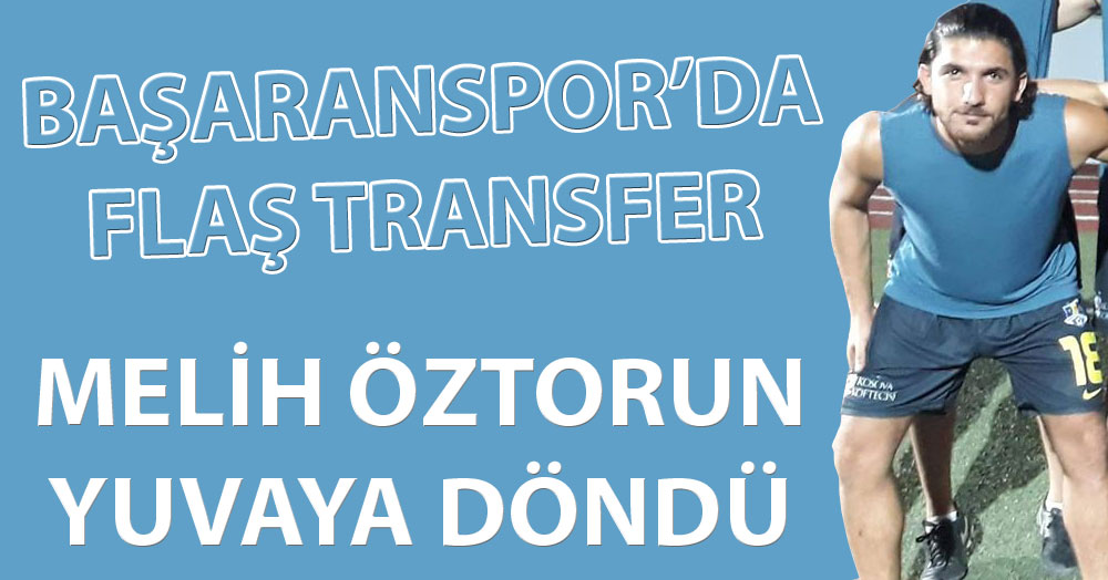Melih Öztorun yuvaya döndü