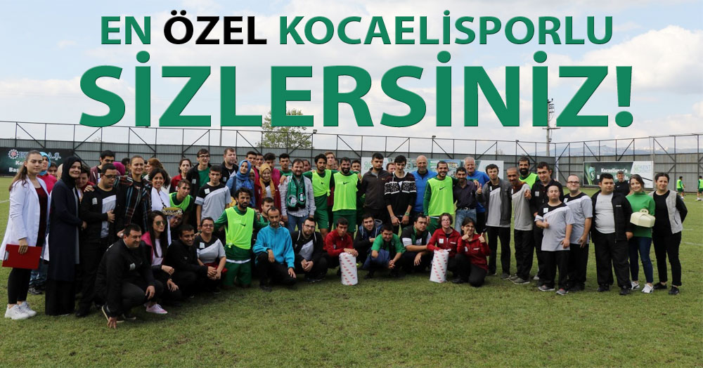 En “Özel” KOCAELİSPORLU sizlersiniz!
