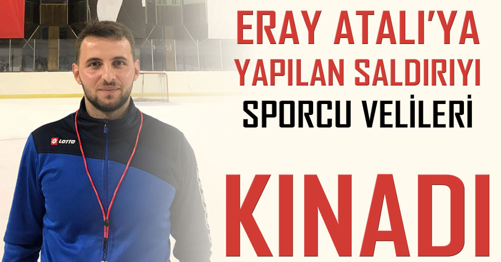 Eray Atalı’ya çirkin saldırı!