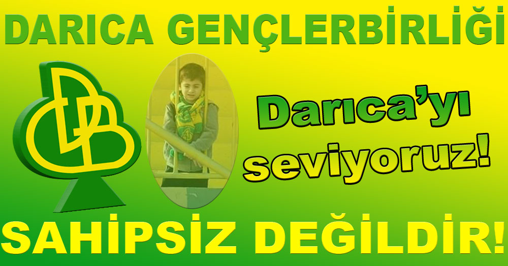 Darıca Gençlerbirliği sahipsiz değildir!