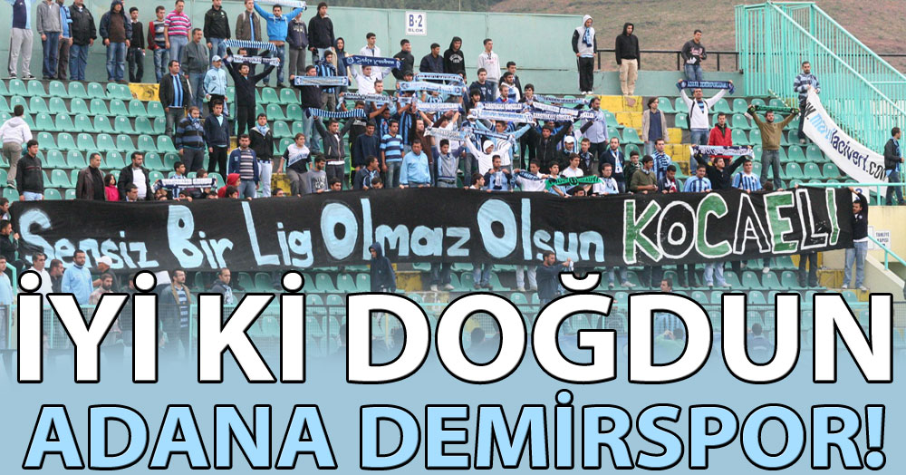 İyi ki doğdun ADANA DEMİRSPOR
