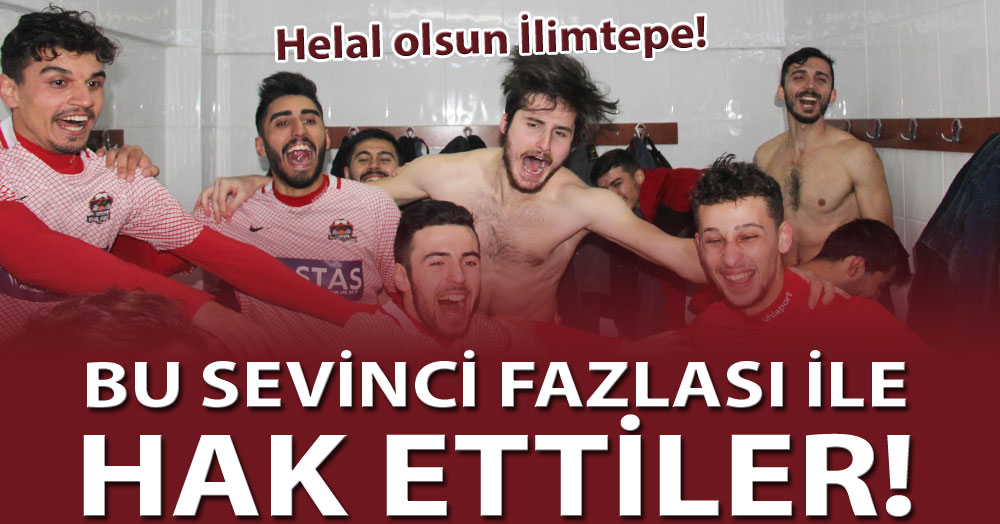 Üniversiteli İlimtepe’ye HELAL OLSUN!