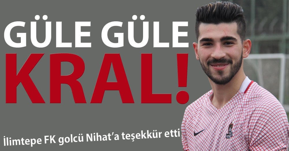 İlimtepe kralına teşekkür etti