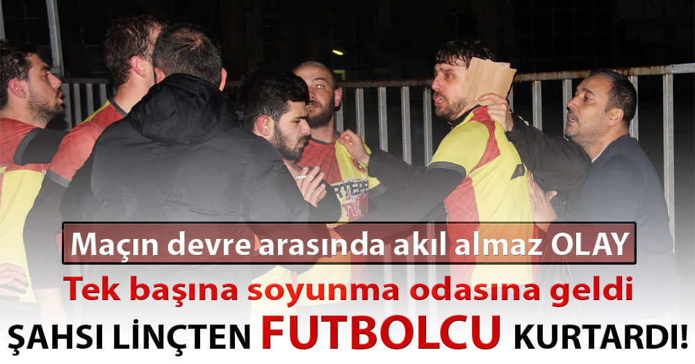 Şahsı linçten, Maşukiyespor'un kaptanı kurtardı!