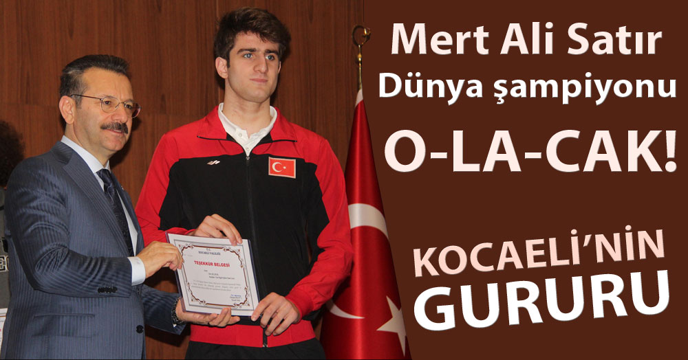 Mert Ali Satır Dünya şampiyonu O-LA-CAK! 