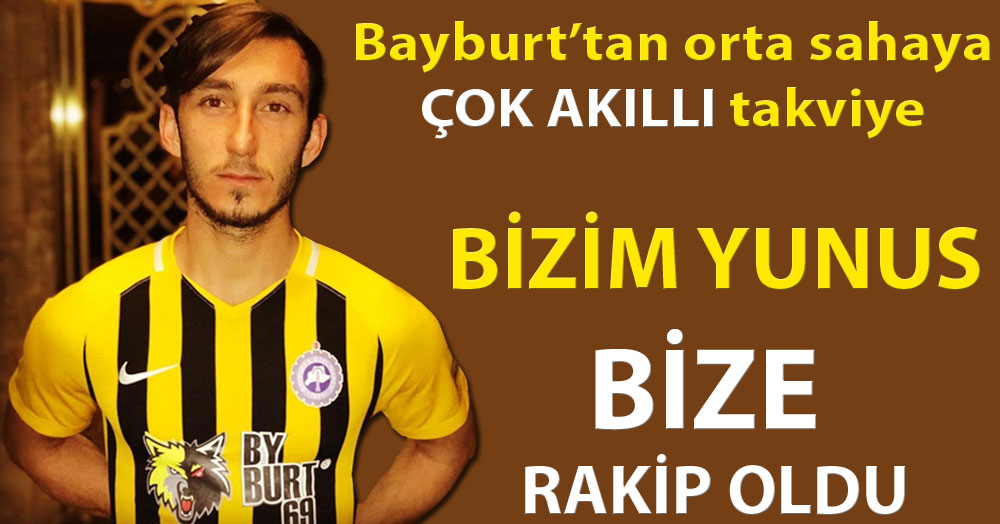 Bizim Yunus bize rakip oldu