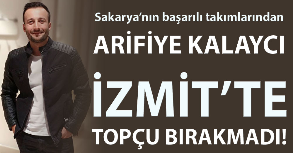 Arifiye Kalaycı’ya 3 İzmitli daha gitti!