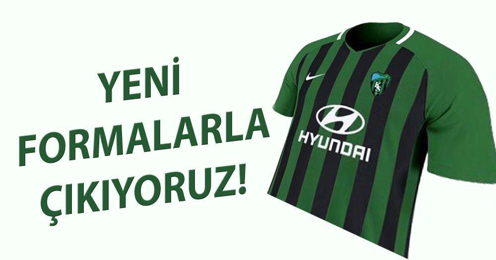 Yeni formalar ile çıkıyoruz!