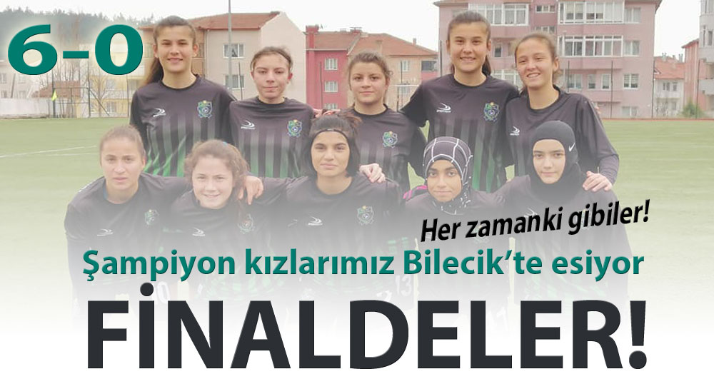 İzmit’in kızları finalde!