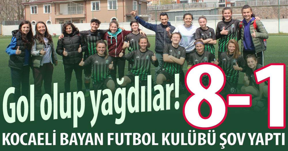 Kocaeli Bayan Futbol gol olup yağdı! “8-1”