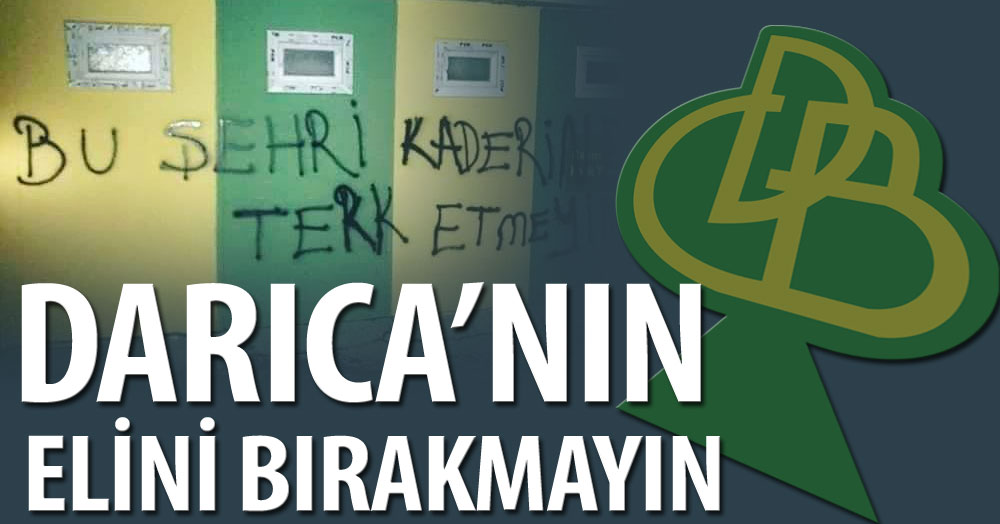 Darıca’nın elini bırakmayın!
