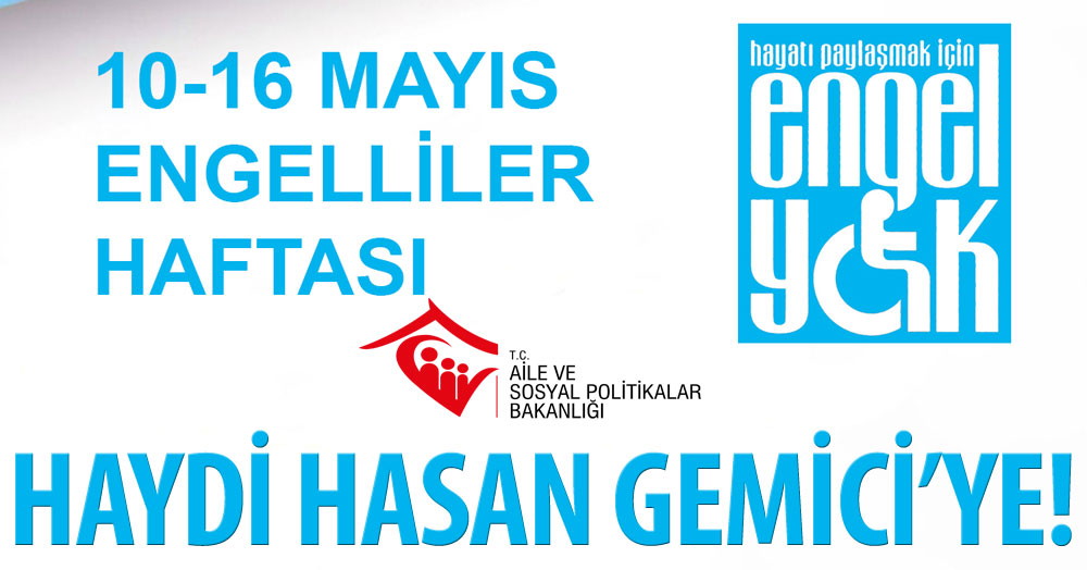 Engelliler Haftası Hasan Gemici'de kutlanacak