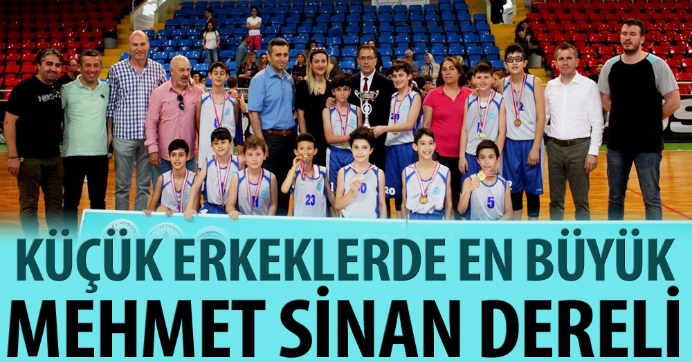 Küçük basketbol en büyük Mehmet Sinan Dereli!