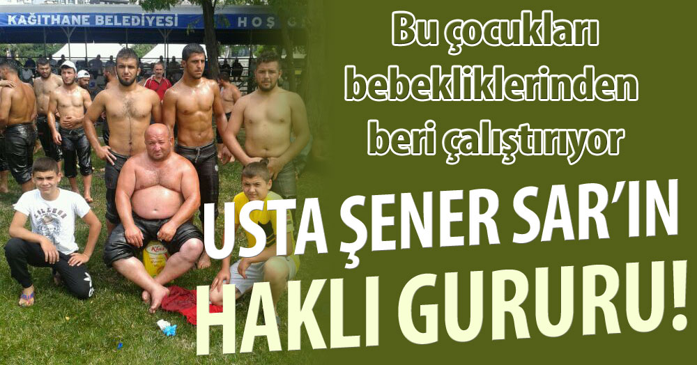 Şener Sar’ın haklı gururu