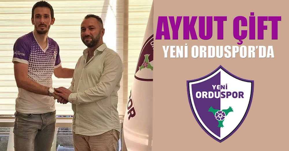Aykut Çift Yeni Ordu’da