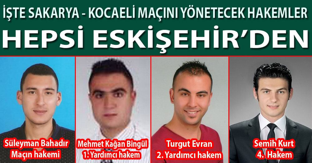 İşte Sakarya - Kocaelispor maçını yönetecek hakemler