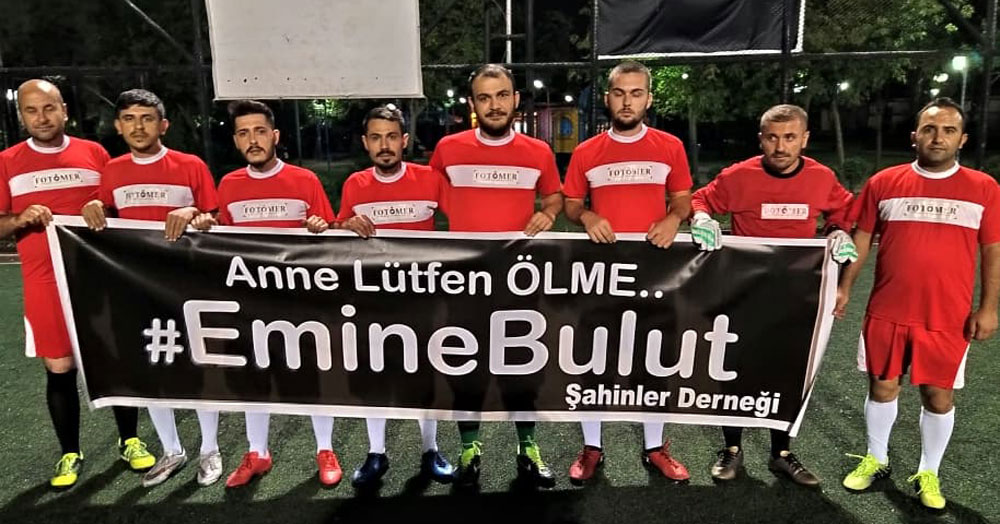 Emine Bulutlar ÖLMESİN!
