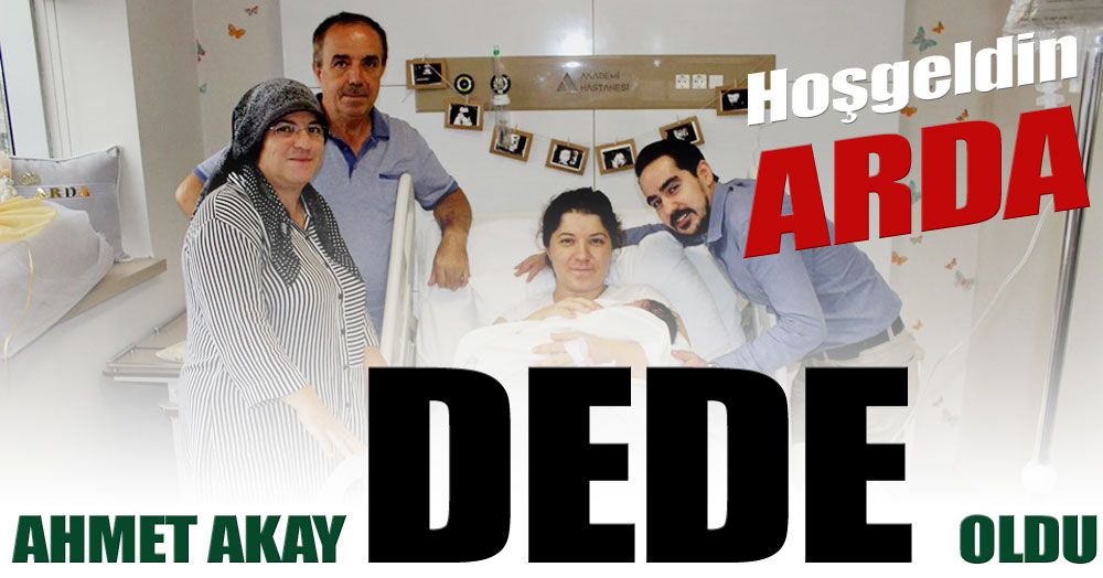 Ahmet Akay dede oldu!