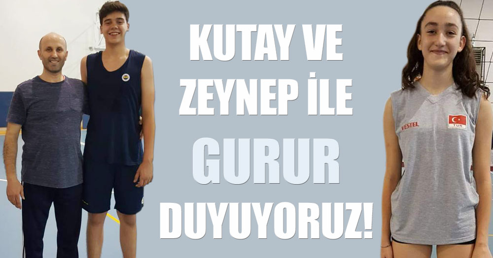 Kutay ve Zeynep ile gurur duyuyoruz!
