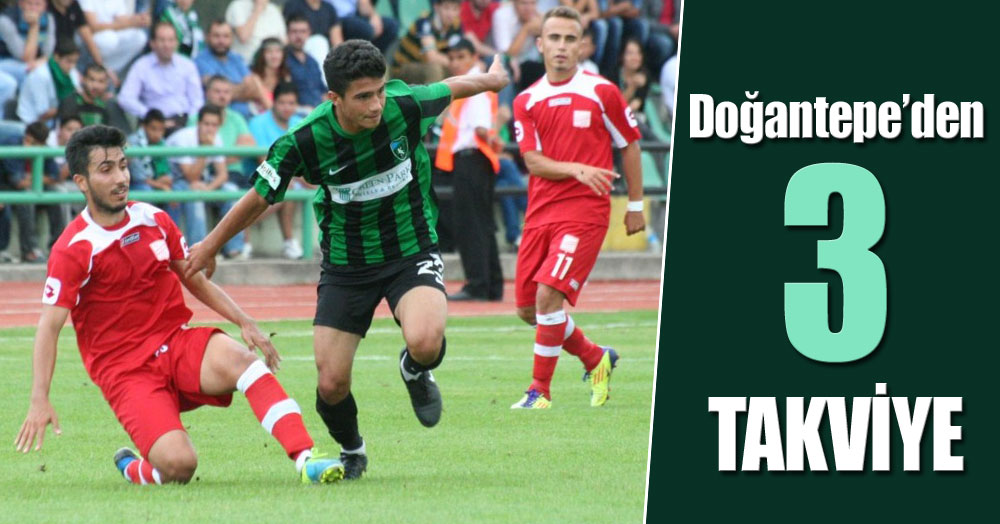 Doğantepe’den 3 takviye