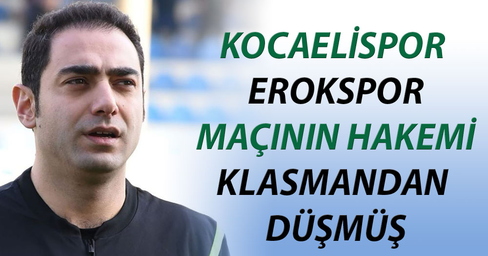 Maçın hakemi klasmandan düşmüş! 