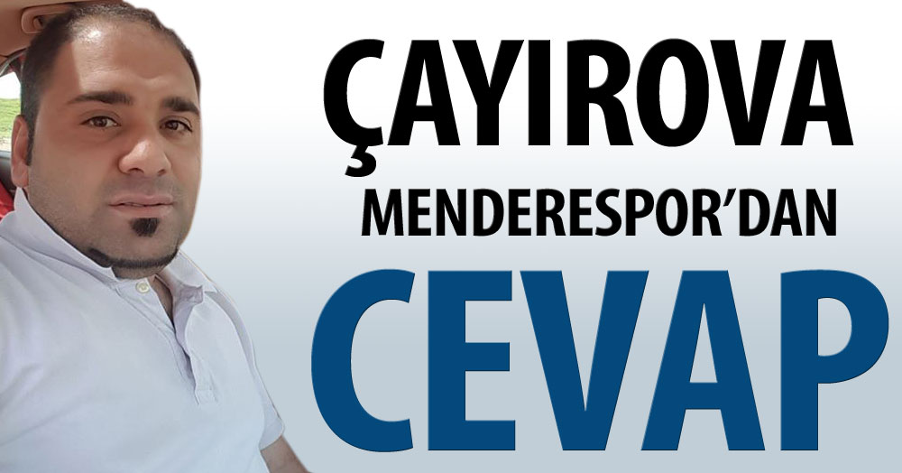 Çayırova Menderespor’dan cevap