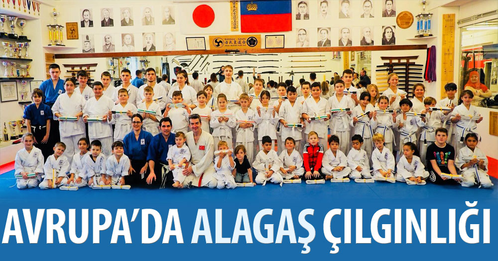 Avrupa’da Alagaş çılgınlığı!