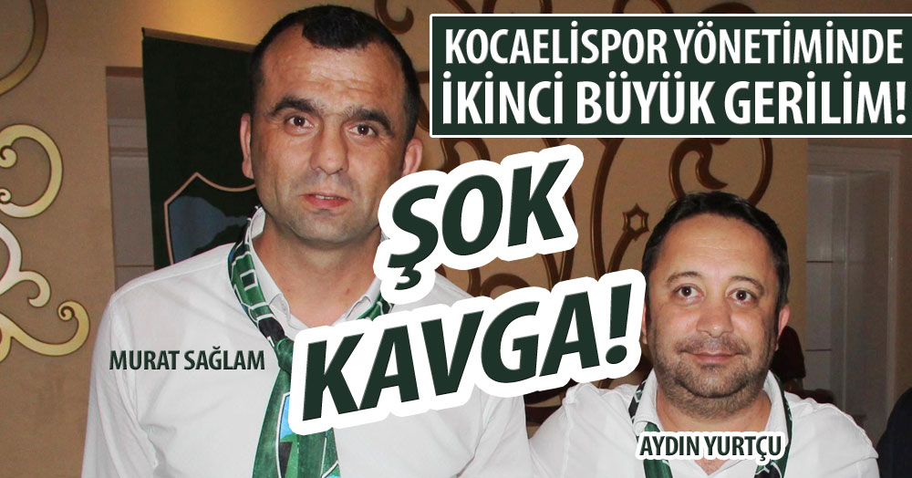 Kocaelispor’da ŞOK KAVGA!