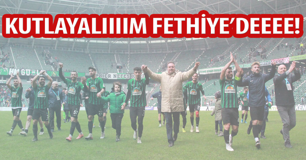 GALİBİYETİ KUTLAYALIIIIM FETHİYE’DEEEE!