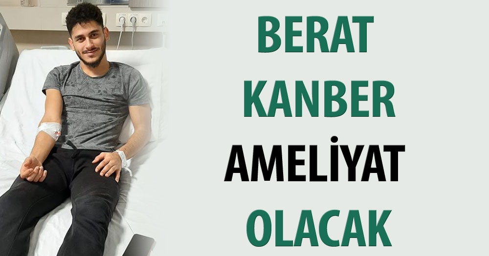 Berat yine bıçak altına yatıyor