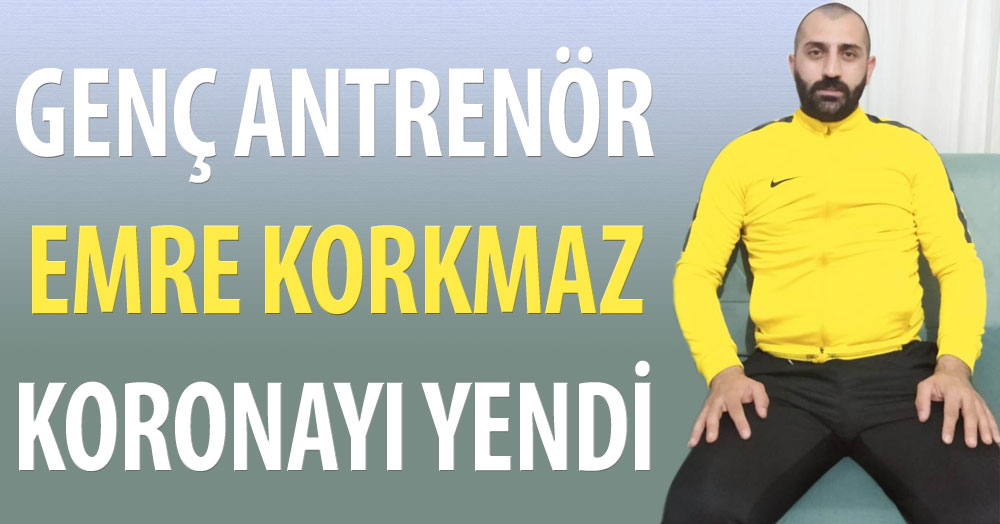 Genç antrenör koronayı yendi!