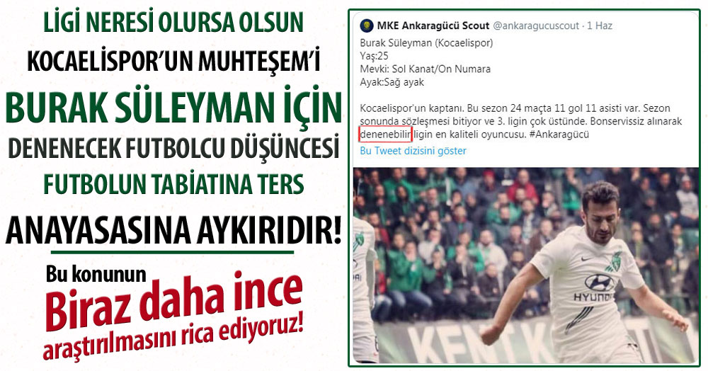 Burak Süleyman denenecek topçu mu Allah aşkına!