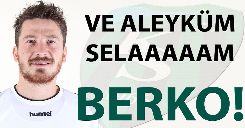 Ve Aleyküm Selaaaaam Berkay!