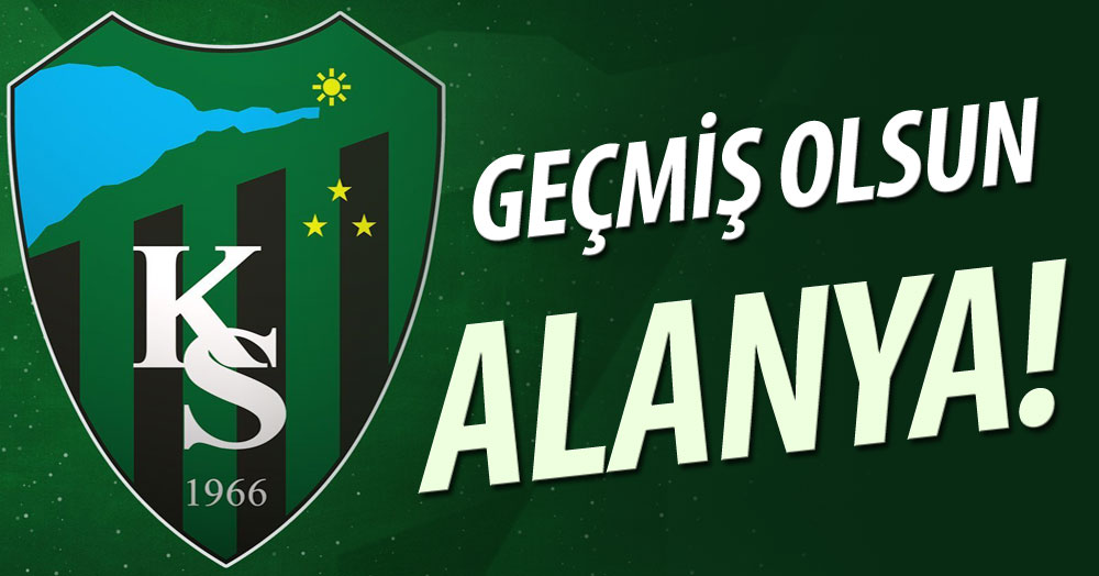 Kocaelispor'dan Alanya'ya geçmiş olsun mesajı