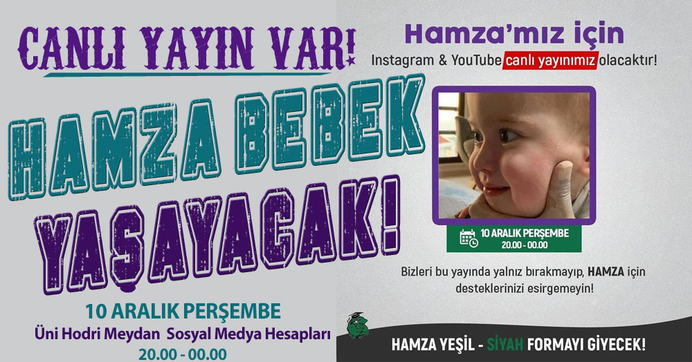 Hamza Bebek için hep birlikte “Yaşasın!” diyeceğiz!