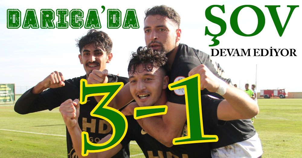 Darıca sen hayırdır!!! “3-1” 