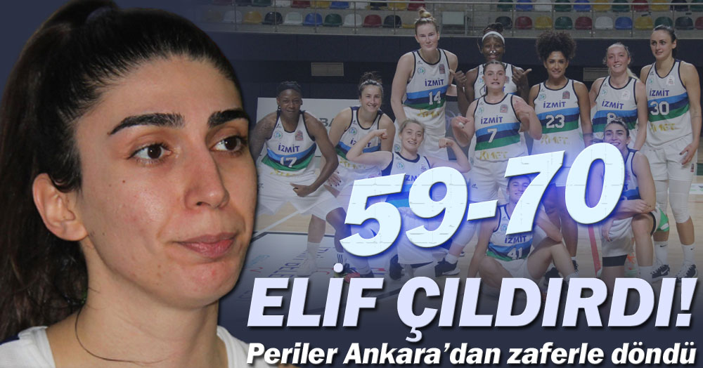 Perilerden Ankara’da müthiş zafer! “59-70”