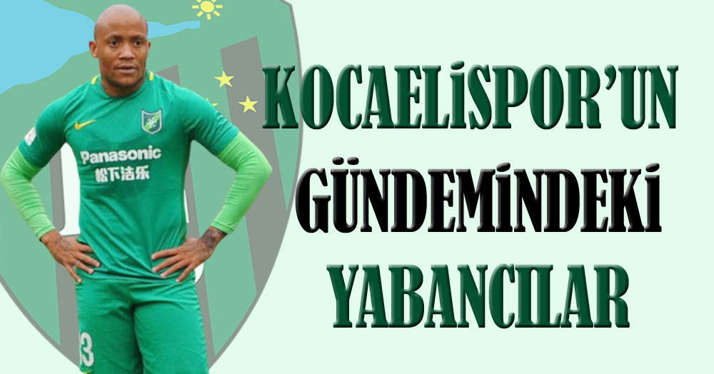 İşte Kocaelispor’un gündemindeki yabancılar!