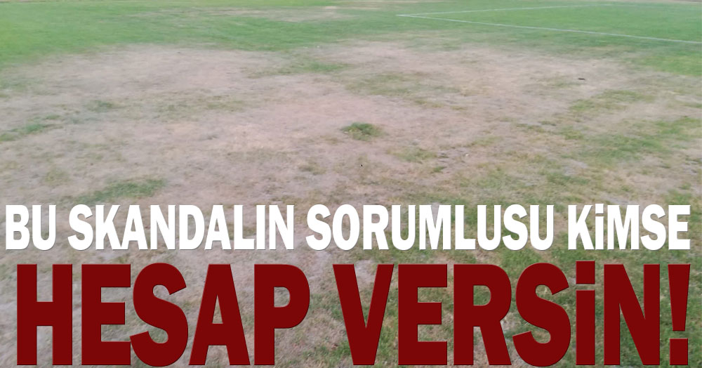 Brunga Tesisleri’nde çim skandalı!