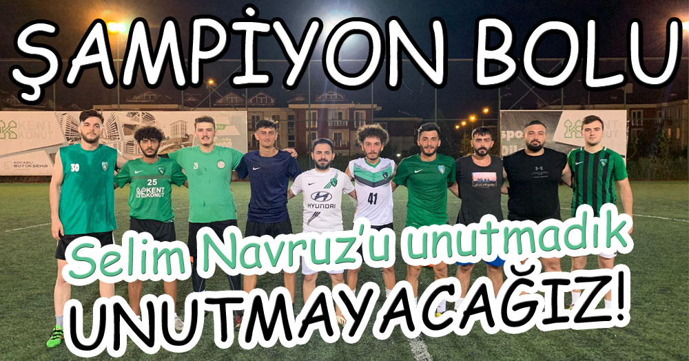 Selim Navruz’u UNUTMAYACAĞIZ!