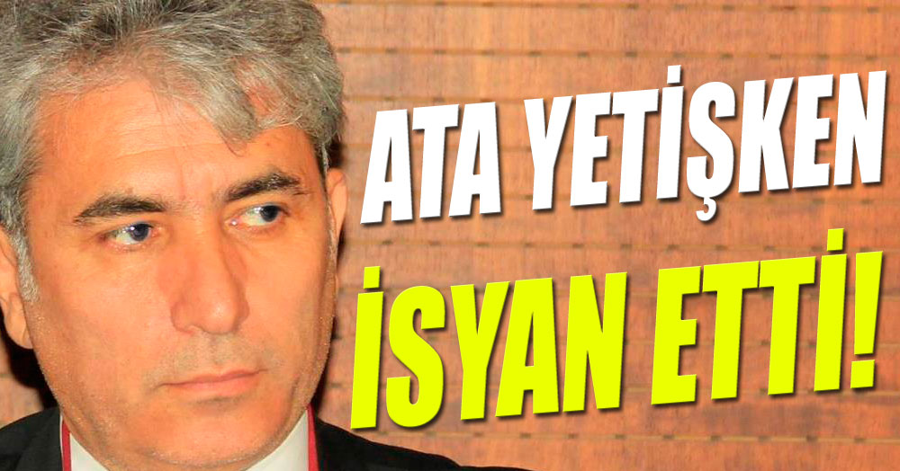 ATA YETİŞKEN BOMBALADI!