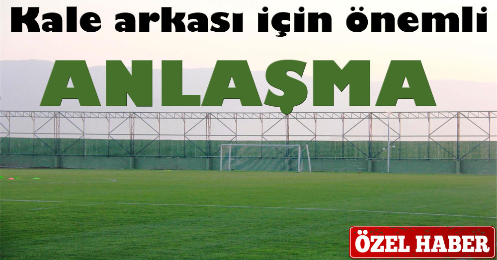 Antrenman sahasının kale arkası için önemli anlaşma!