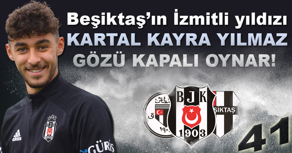 Beşiktaş, İzmitli Kartal Kayra için akıllı hareket etsin… Bu çocuk her türlü OYNAR!