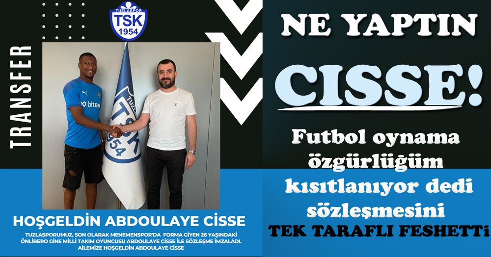 Ne yaptın Cisse!