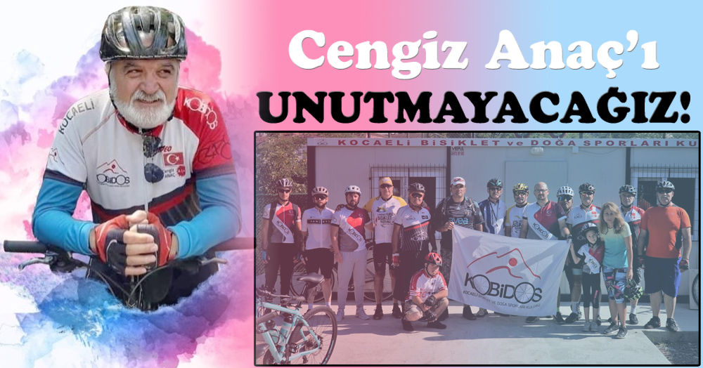 Pedallara Cengiz Anaç için basıldı!