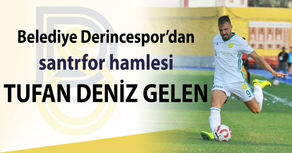 Belediye Derincespor’dan santrfor hamlesi… 