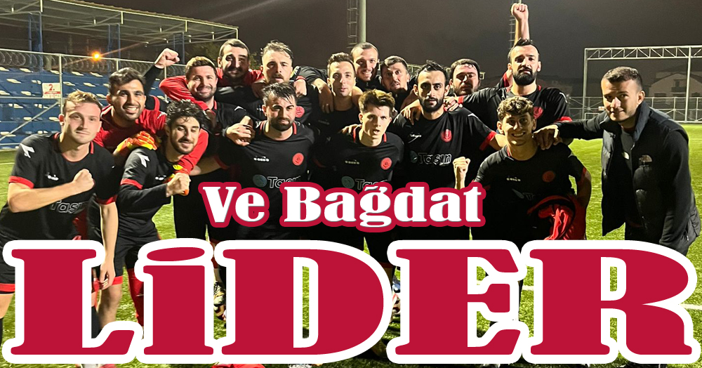 Ve Bağdat lider“1-2” 