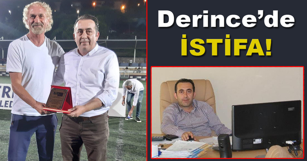 Belediye Derincespor’da istifa şoku!