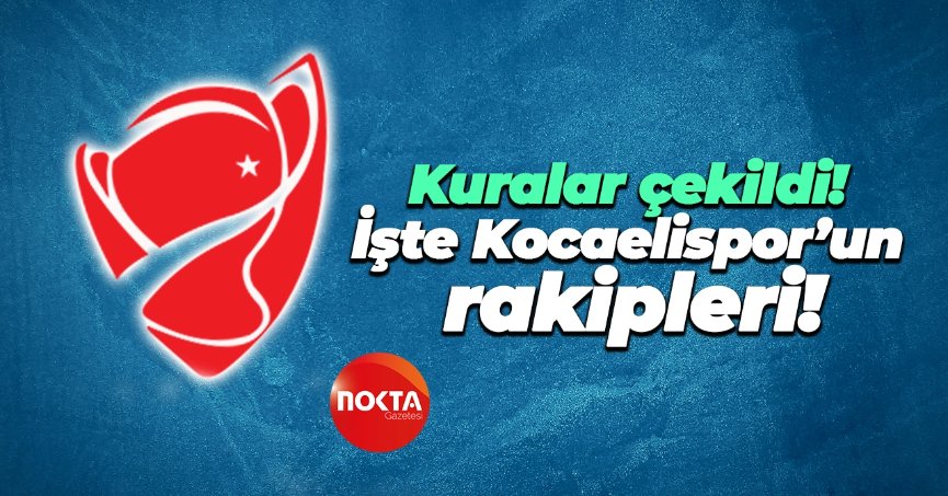 Kupada kuralar çekildi! İlk maç kardeşimizle!
