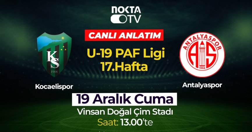 Kocaelispor - Antalyaspor PAF maçını Nokta TV yayınlıyor!